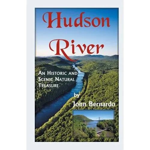 Hudson River: A Scenic and Historic Natural Treasure