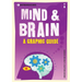 Introducing Mind and Brain: A Graphic Guide