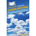 HowExpert Guide to Cloud Spotting: Master the Art, Science, and Wonders of Skywatching for Cloud Identification