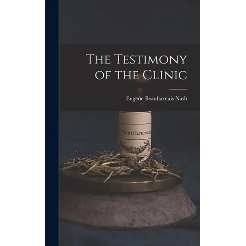 The Testimony of the Clinic