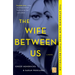 The Wife Between Us