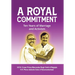 A Royal Commitment: Ten Years of Marriage and Activism