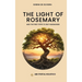 The Light Of Rosemary: The First Steps to Self-knowledge