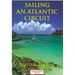 Yachting Monthly's Sailing an Atlantic Circuit
