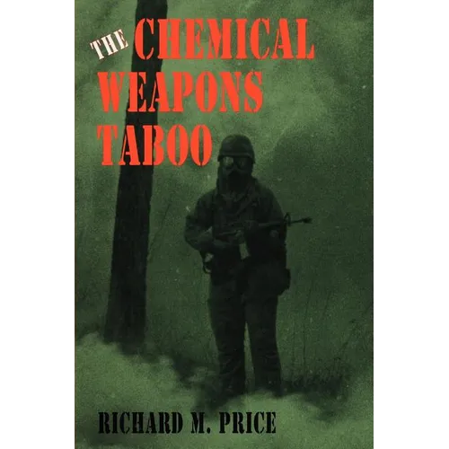 The Chemical Weapons Taboo