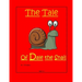 The Tale Of Dale the Snail