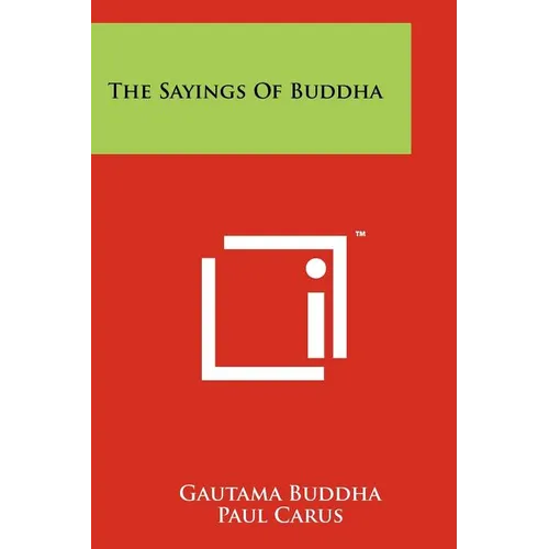 The Sayings Of Buddha
