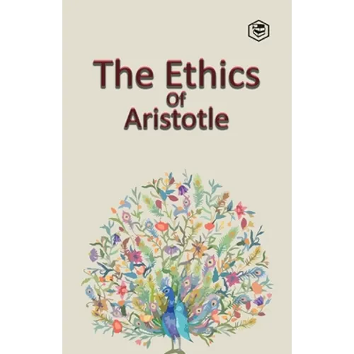 The Ethics of Aristotle