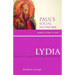 Lydia: Paul's Cosmopolitan Hostess