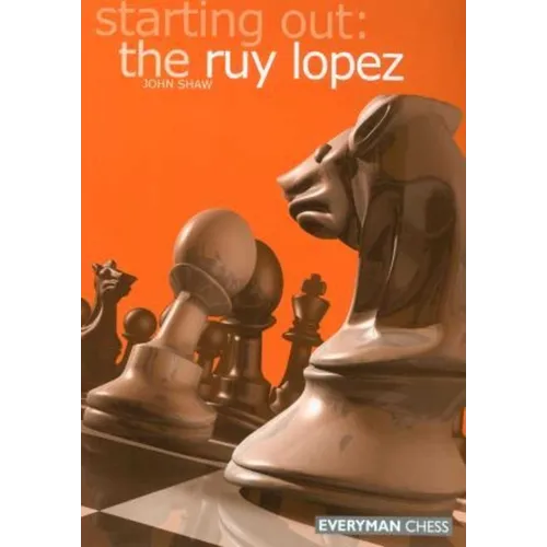 Starting Out: The Ruy Lopez