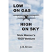 Low On Gas - High On Sky: Nick Mamer's 1929 Venture