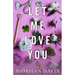 Let Me Love You (All of Me Book 2)