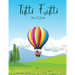 Tutti Frutti: A story about a blended family