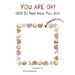 You are OK! OCD is NOT who you are!