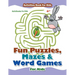 Fun Puzzles, Mazes & Word Games For Kids - Activities Book For Kids