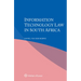 Information Technology Law in South Africa