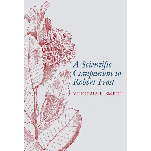 Scientific Companion to Robert Frost