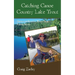 Catching Canoe Country Lake Trout: Quetico and Boundary Waters Trout Fishing Secrets