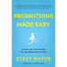 Promotions Made Easy: A Step-by-Step Guide to the Executive Suite