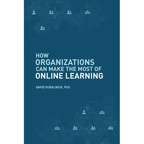 How Organizations Can Make the Most of Online Learning