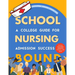 Nursing School Bound: A College Guide for Admission Success