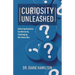 Curiosity Unleashed: Achieving Business Excellence by Challenging the Status Quo
