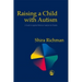 Raising a Child with Autism: A Guide to Applied Behavior Analysis for Parents