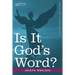 Is It God's Word