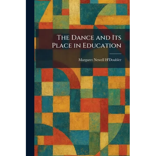 The Dance and Its Place in Education