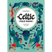 Celtic Folk Magic