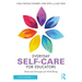 Everyday Self-Care for Educators: Tools and Strategies for Well-Being