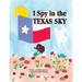 I Spy in the Texas Sky