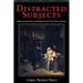 Distracted Subjects