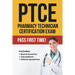 Ptce: Pharmacy Technician Certification Exam