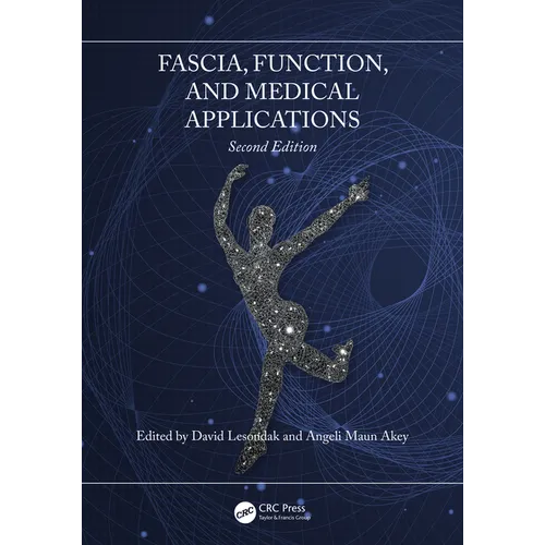Fascia, Function, and Medical Applications