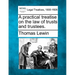 A practical treatise on the law of trusts and trustees.