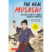 The Real Musashi: The Manga Edition: The True Story of Japan's Greatest Warrior