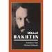 Mikhail Bakhtin