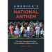 America's National Anthem: The Star-Spangled Banner in U.S. History, Culture, and Law