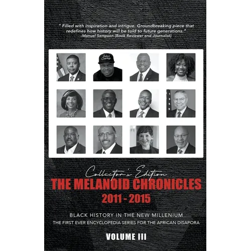 The Melanoid Chronicles