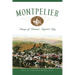 Montpelier: Images of Vermont's Capital City