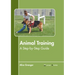 Animal Training: A Step-By-Step Guide