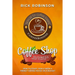 Coffee Shop Business Smart Startup: How to Start, Run & Grow a Trendy Coffee House on a Budget