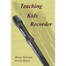 Teaching Kids Recorder