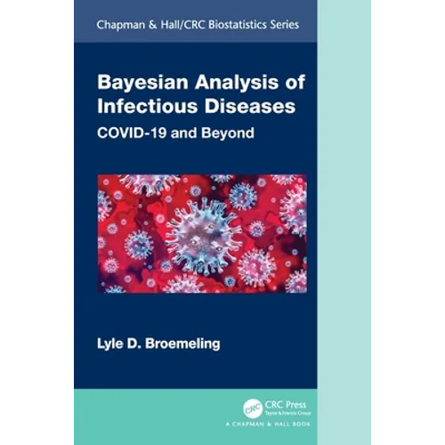 Bayesian Analysis of Infectious Diseases: Covid-19 and Beyond