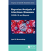 Bayesian Analysis of Infectious Diseases: Covid-19 and Beyond