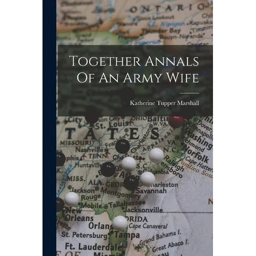 Together Annals Of An Army Wife