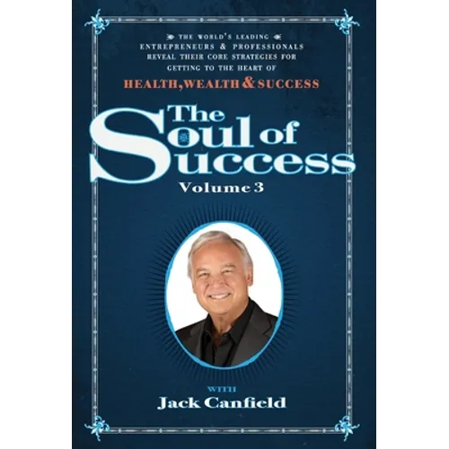 The Soul of Success Vol 3