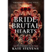 Bride of Brutal Hearts