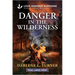 Danger in the Wilderness